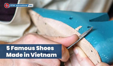 are shoes made in vietnam fake|famous vietnamese shoes.